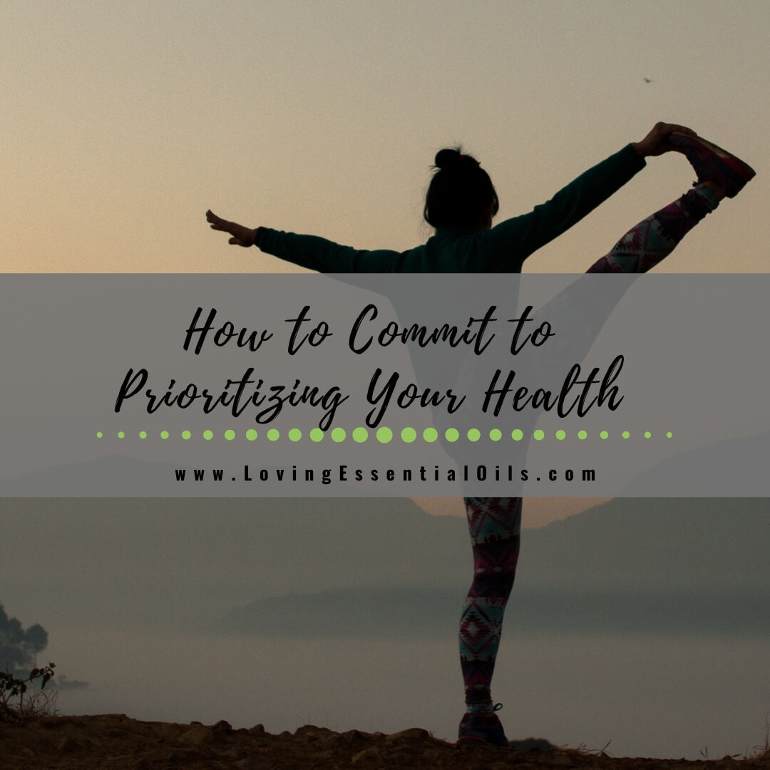 How to Commit to Prioritizing Your Health: A Guide