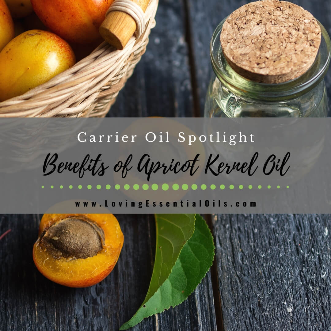 Benefits of Apricot Oil for Skin - Carrier Oil Spotlight