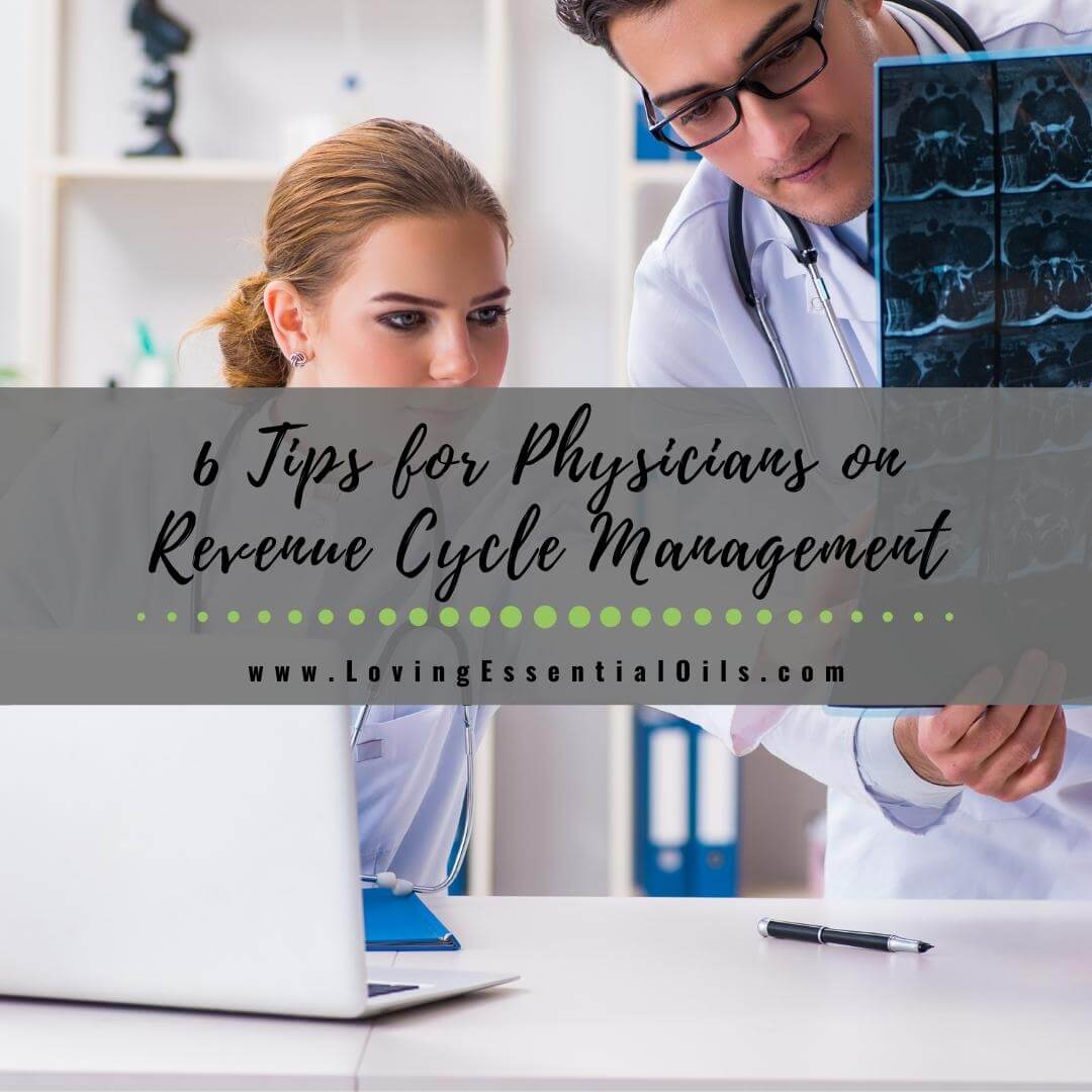 6 Tips for Physicians on Revenue Cycle Management