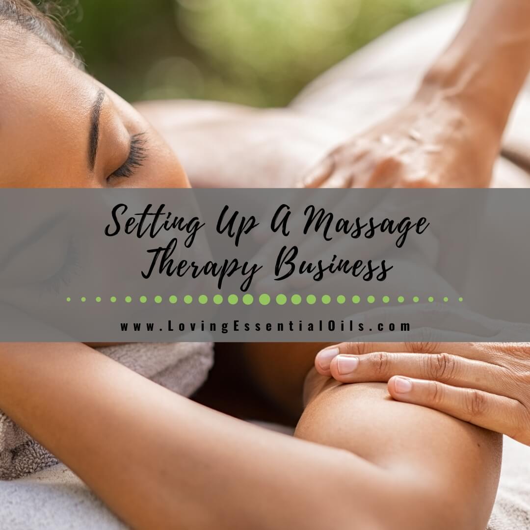Setting Up A Massage Therapy Business From Scratch: Things To Consider