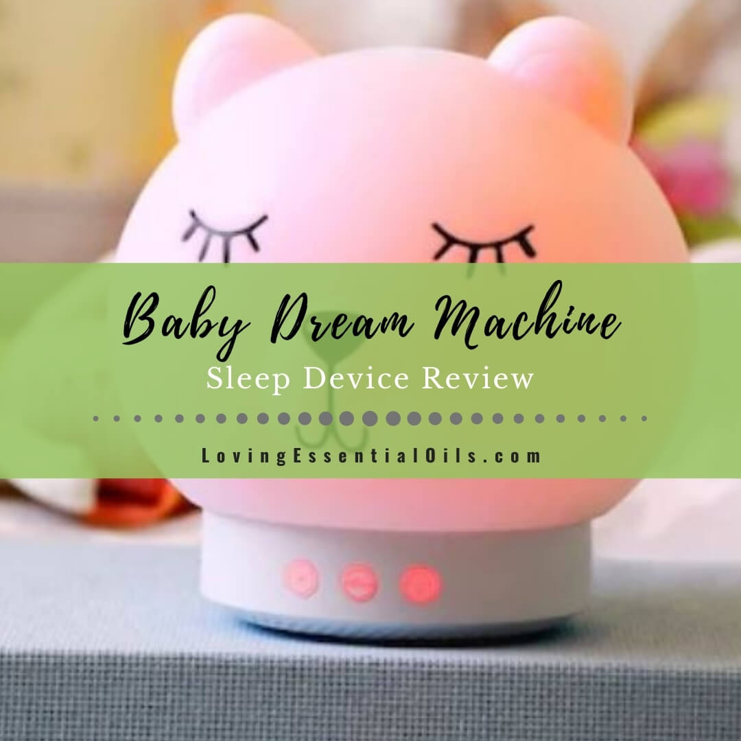 The Baby Dream Machine Review - Pink Noise Machine for Babies by Loving Essential Oils