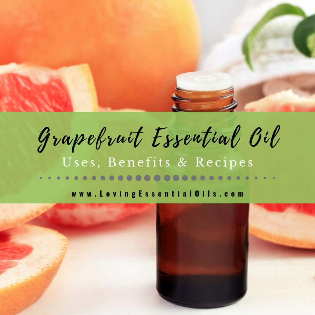10 Delightful Grapefruit Essential Oil Blends For You, Recipe