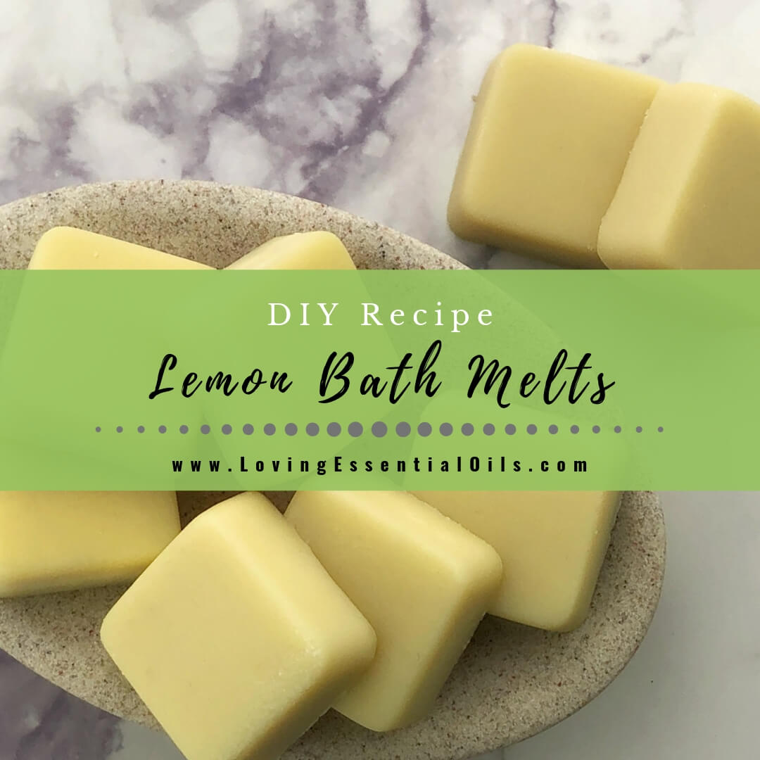 Homemade Lemon Bath Melts - Quick & Simple by Loving Essential Oils