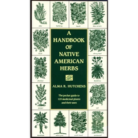 Thumbnail for A Handbook of Native American Herbs: The Pocket Guide to 125 Medicinal Plants and Their Uses