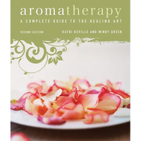 Thumbnail for Aromatherapy: A Complete Guide to the Healing Art [An Essential Oils Book]
