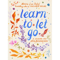 Thumbnail for Learn to Let Go: A Journal for New Beginnings