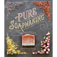 Thumbnail for Pure Soapmaking: How to Create Nourishing, Natural Skin Care Soaps