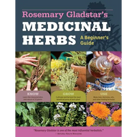 Thumbnail for Rosemary Gladstar's Medicinal Herbs: A Beginner's Guide: 33 Healing Herbs to Know, Grow, and Use