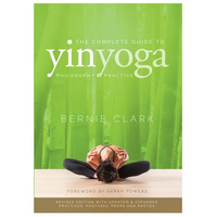 Thumbnail for The Complete Guide to Yin Yoga: The Philosophy and Practice of Yin Yoga