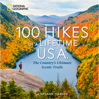 Thumbnail for 100 Hikes of a Lifetime U.S.A.: The Country's Ultimate Scenic Trails